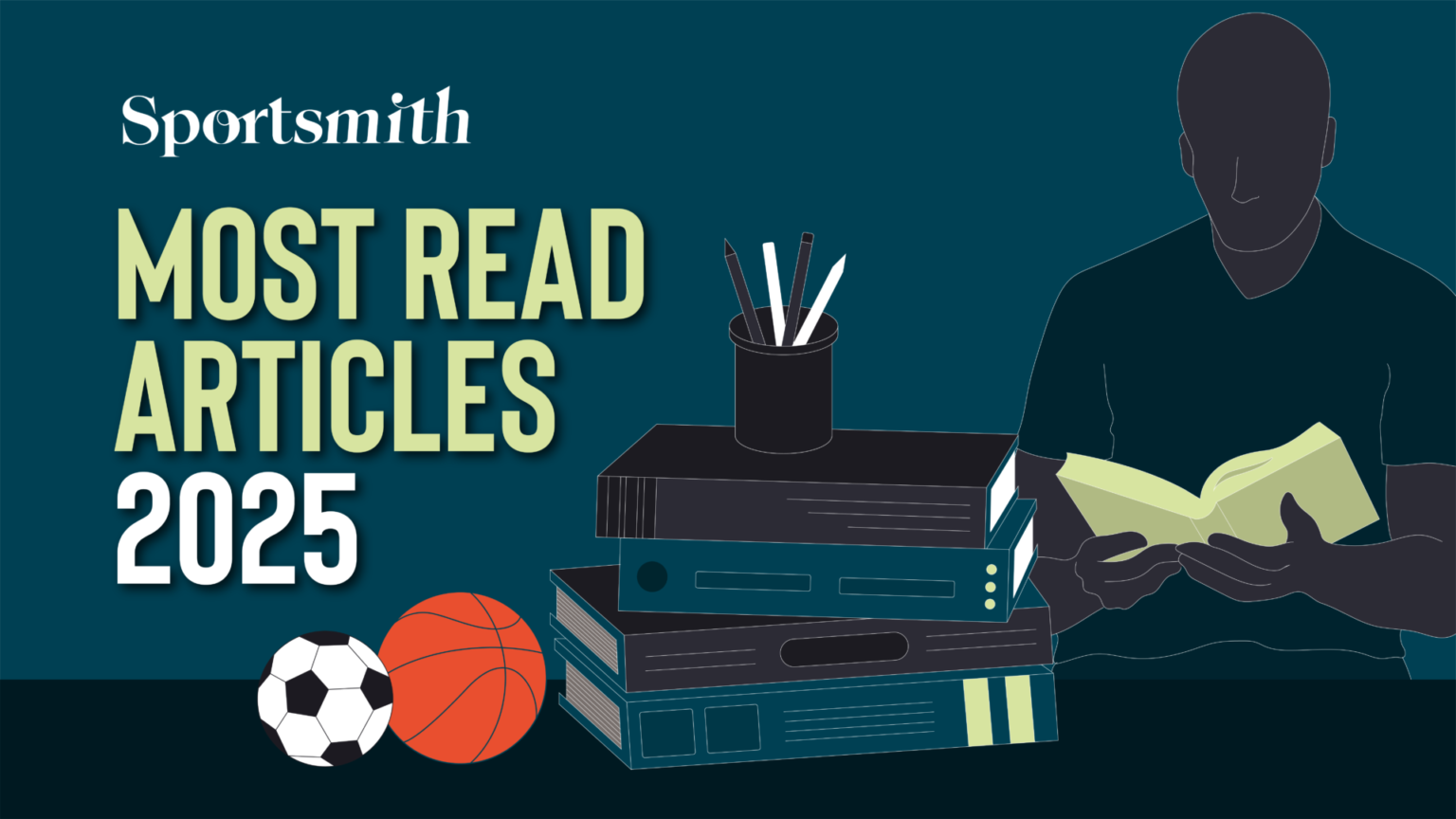 Sports Article Types The 10 Most Read Sportsmith Articles of 2025: Key Summaries - Sportsmith
